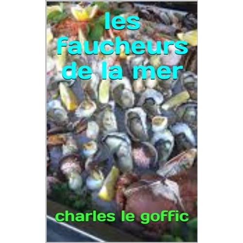 Les Faucheurs De La Mer