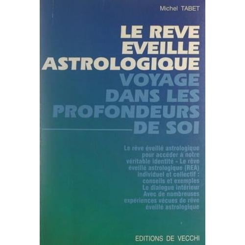 Le Rêve Éveillé Astrologique