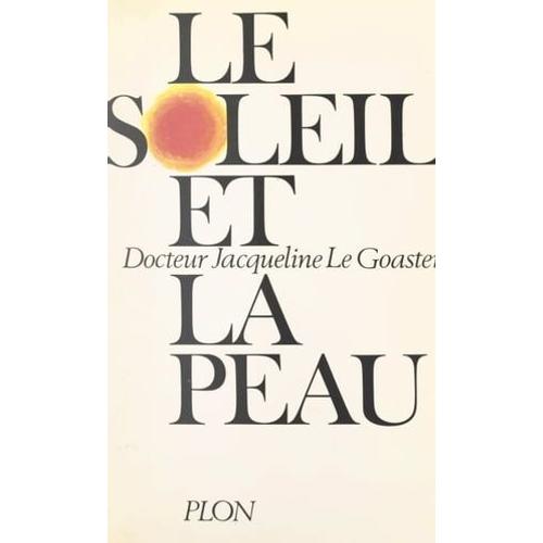 Le Soleil Et La Peau