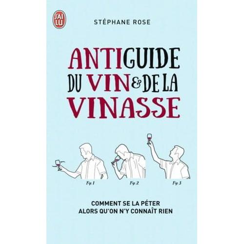 Antiguide Du Vin Et De La Vinasse