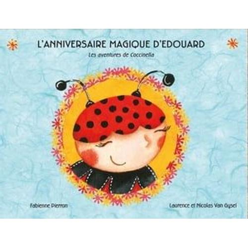 L'anniversaire Magique D'edouard