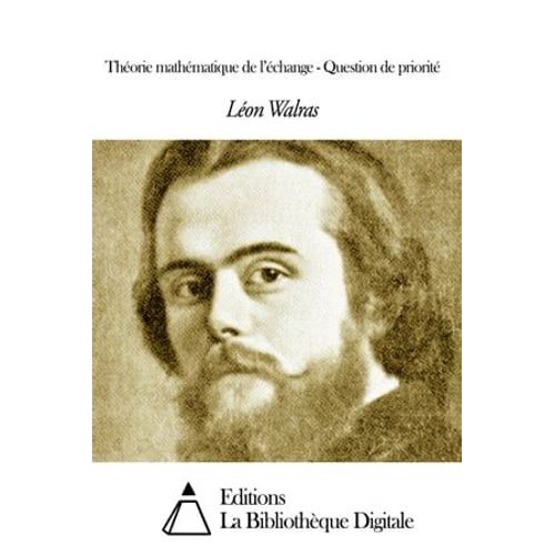 Théorie Mathématique De L'échange - Question De Priorité