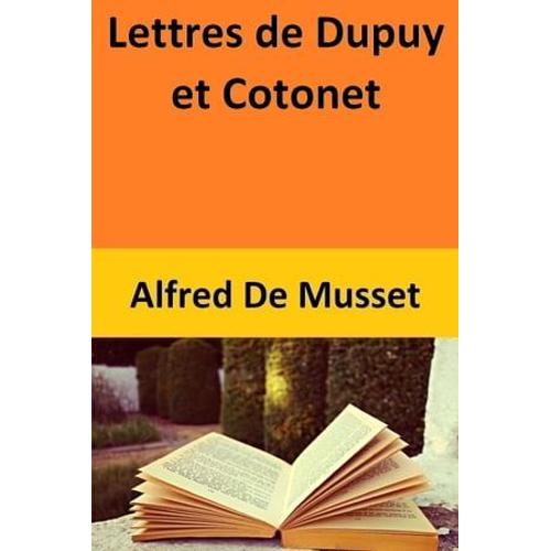 Lettres De Dupuy Et Cotonet