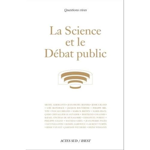 La Science Et Le Débat Public