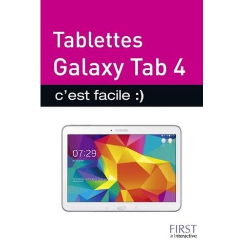 Tablettes Galaxy Tab 4 C'est Facile