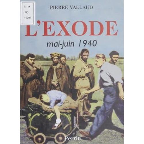 L'exode (Mai-Juin 1940)