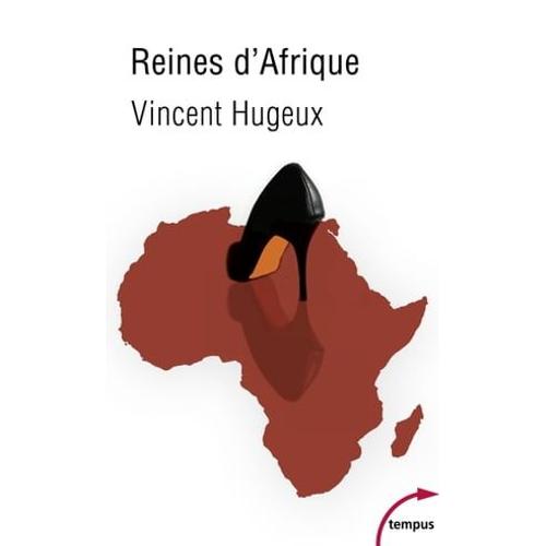 Reines D'afrique - Le Roman Vrai Des Premières Dames