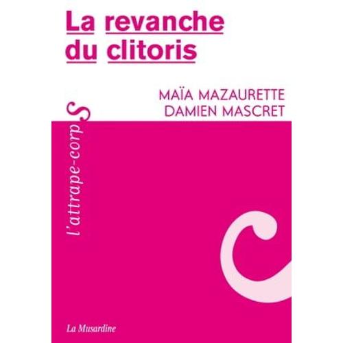 La Revanche Du Clitoris