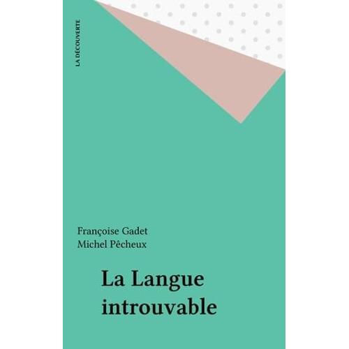 La Langue Introuvable