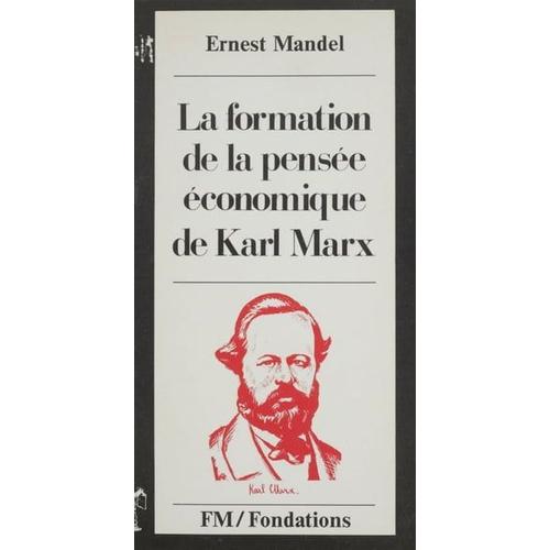 La Formation De La Pensée Économique De Karl Marx