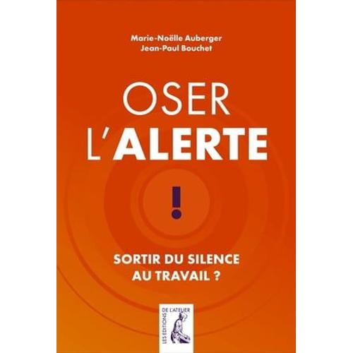 Oser L'alerte