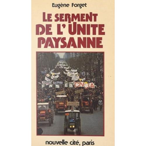 Le Serment De L'unité Paysanne