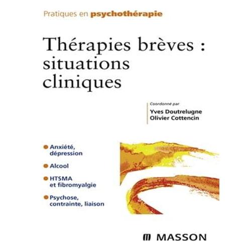 Thérapies Brèves : Situations Cliniques