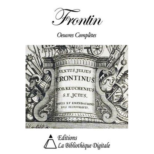 Frontin - Oeuvres Complètes