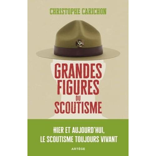 Grandes Figures Du Scoutisme