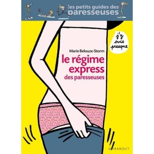 Le Régime Des Paresseuses