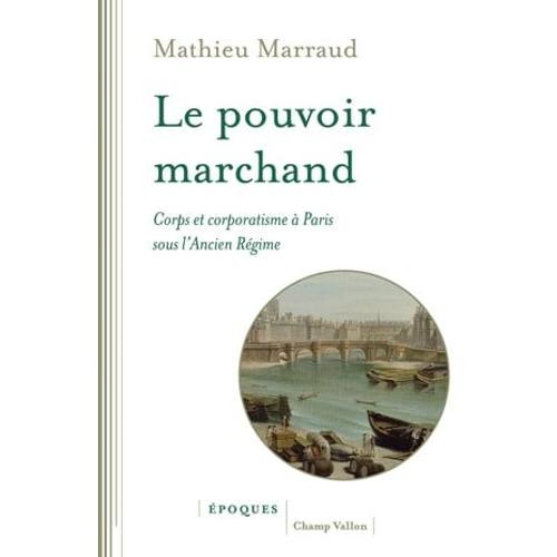 Le Pouvoir Marchand