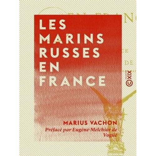 Les Marins Russes En France