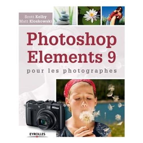 Photoshop Elements 9 Pour Les Photographes