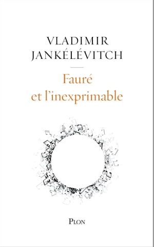 Fauré Et L'inexprimable