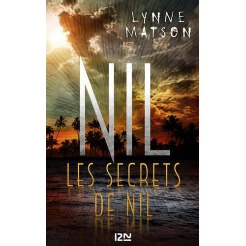 Nil - Tome 2 Les Secrets De Nil