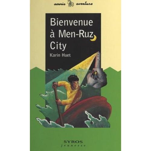 Bienvenue À Men-Ruz City