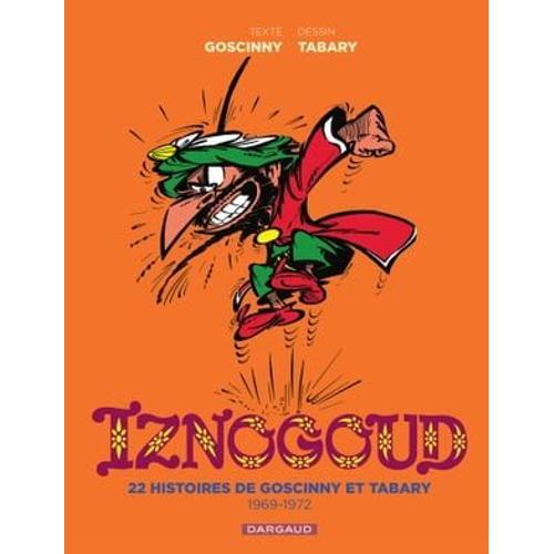 Iznogoud - Intégrale - Tome 2 - 1969-1972