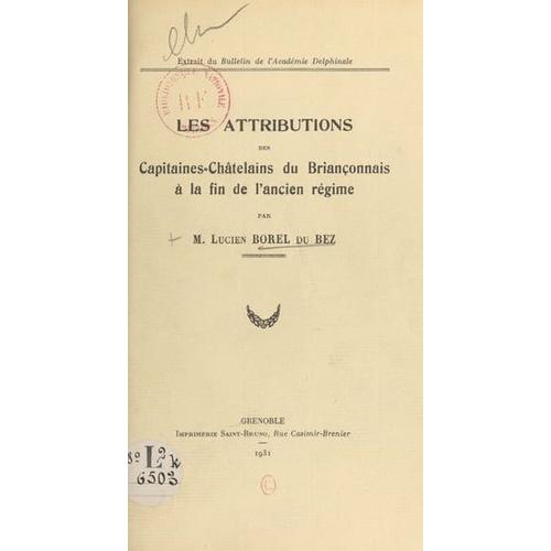 Les Attributions Des Capitaines-Châtelains Du Briançonnais À La Fin De L'ancien Régime