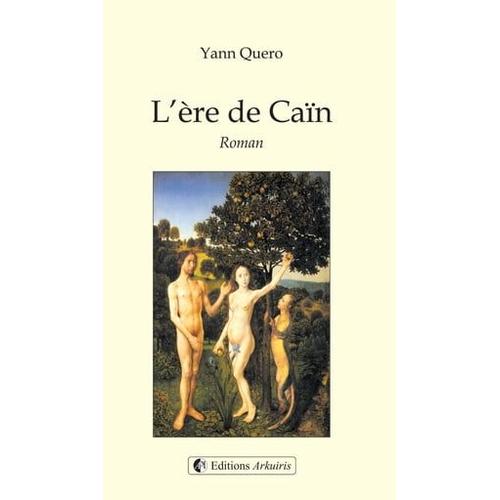 L'ère De Caïn