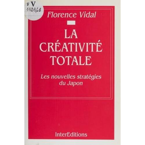 La Créativité Totale