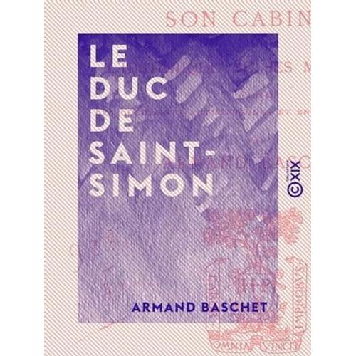 Le Duc De Saint-Simon