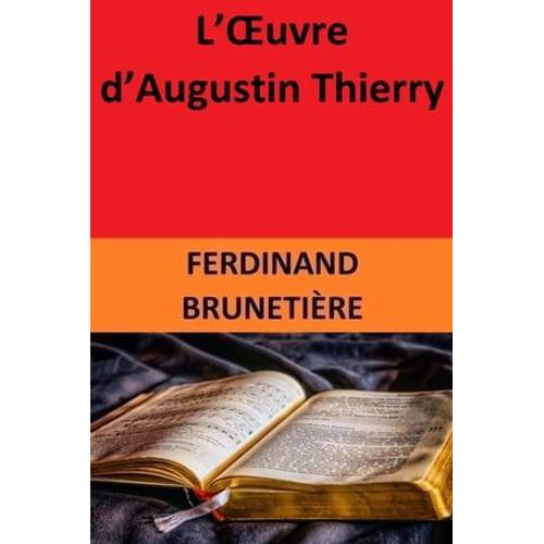 L'¿Uvre D'augustin Thierry