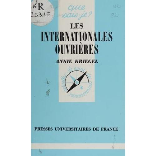 Les Internationales Ouvrières (1864-1943)