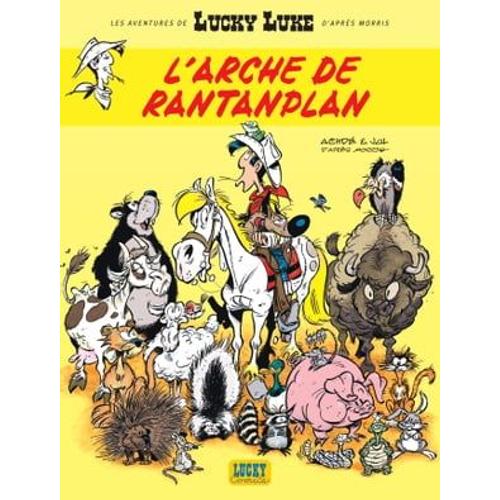 Les Aventures De Lucky Luke D'après Morris - Tome 10 - L'arche De Rantanplan