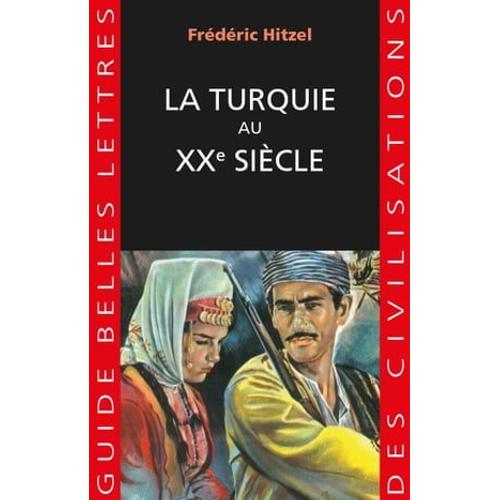 La Turquie Au Xxe Siècle