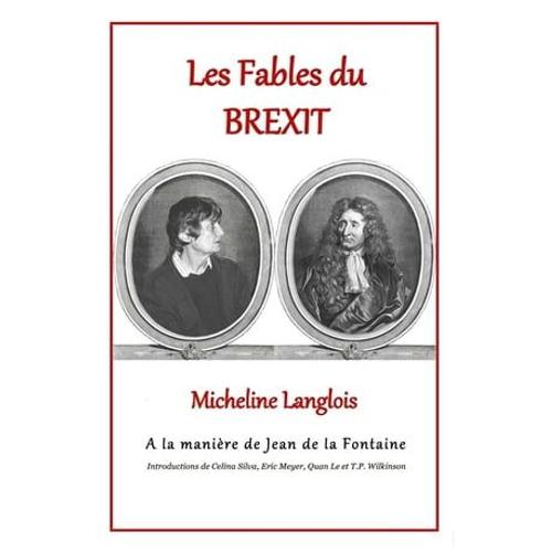 Les Fables Du Brexit De Micheline Langlois - À La Manière De Jean De La Fontaine