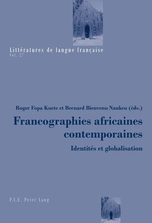 Francographies Africaines Contemporaines