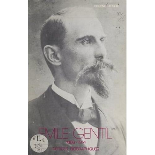 Émile Gentil, 1866-1914