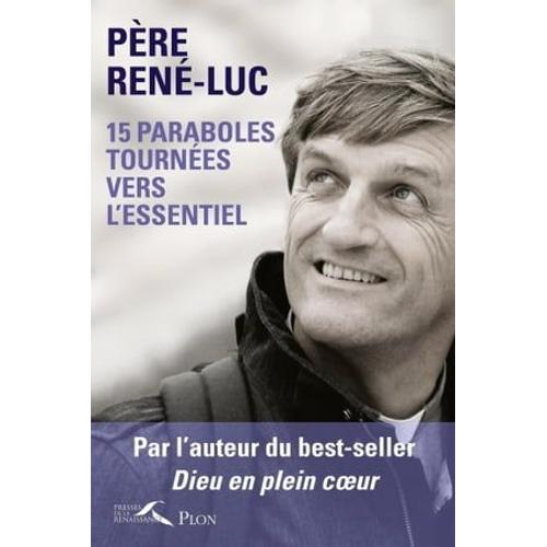 15 Paraboles Tournées Vers L'essentiel