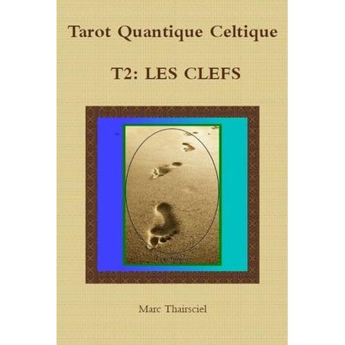 Tqc, T2: Les Clefs