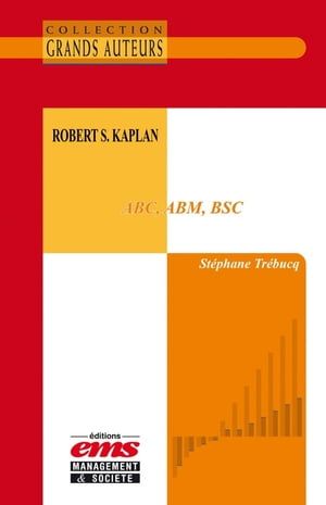 Robert S. Kaplan - Abc, Abm, Bsc