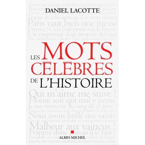 Les Mots Célèbres De L'histoire