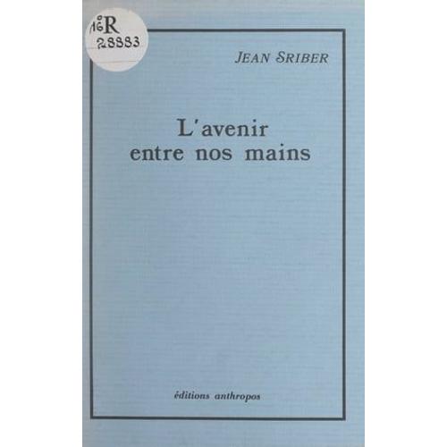 L'avenir Entre Nos Mains