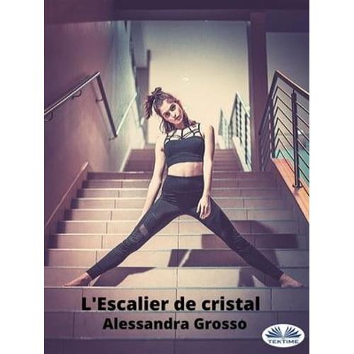 L'escalier De Cristal