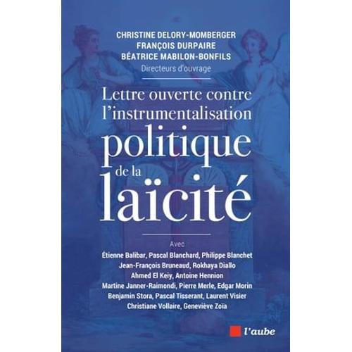 Lettre Ouverte Contre L'instrumentalisation Politique De La Laïcité