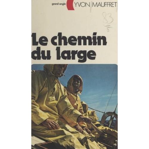 Le Chemin Du Large