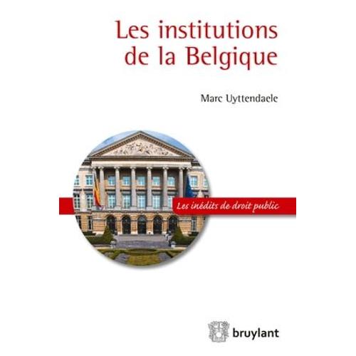 Les Institutions De La Belgique