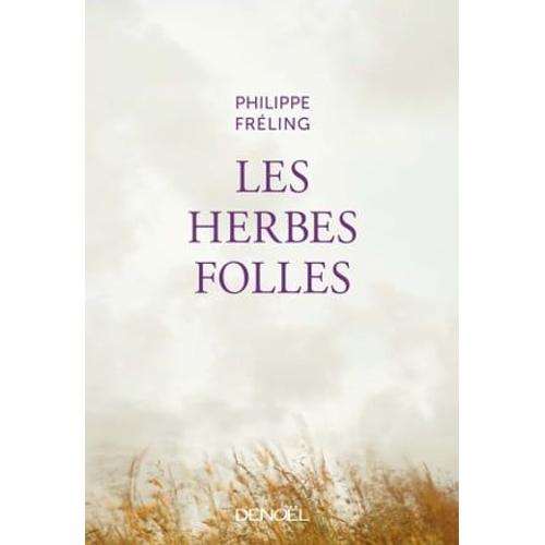 Les Herbes Folles