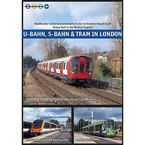 U-Bahn, S-Bahn & Tram In London