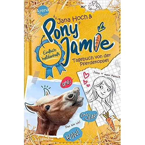 Pony Jamie - Einfach Heldenhaft! (1). Tagebuch Von Der Pferdekoppel